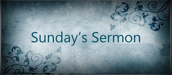 Sermon for Sunday